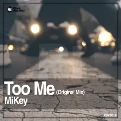 Too Me - Single by Mikey album reviews, ratings, credits