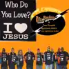 Who Do You Love? (I Love Jesus) [feat. Lady Benita Booker] - Single album lyrics, reviews, download