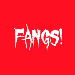 Fangs! Song Lyrics