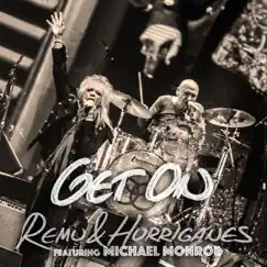 Get On (feat. Michael Monroe) [Live] Song Lyrics