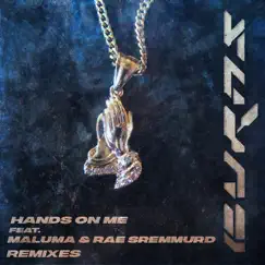 Hands On Me (feat. Maluma & Rae Sremmurd) [Remixes] - EP by BURNS album reviews, ratings, credits