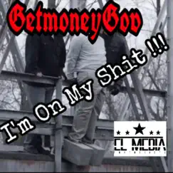 On My Shit - Single by Getmoneygov album reviews, ratings, credits