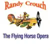 The Flying Horse Opera album lyrics, reviews, download