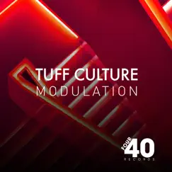 Modulation - Single by Tuff Culture album reviews, ratings, credits