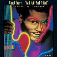 Hail! Hail! Rock 'N' Roll (Original Motion Picture Soundtrack) by Chuck Berry album reviews, ratings, credits