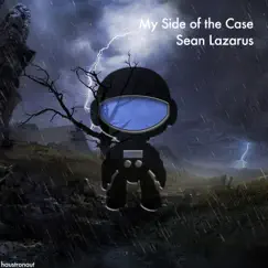 My Side of the Case - Single by Sean Lazarus album reviews, ratings, credits