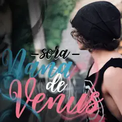 Nana de Venus - Single by SoRa album reviews, ratings, credits