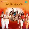 Sri Manjunatha (Original Motion Picture Soundtrack) album lyrics, reviews, download