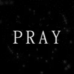 Pray (feat. Jayn) - Single by Master Andross album reviews, ratings, credits