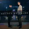 Noches de Calor (feat. Fabian David) - Single album lyrics, reviews, download