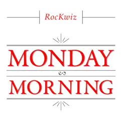 Monday Morning by RocKwiz album reviews, ratings, credits