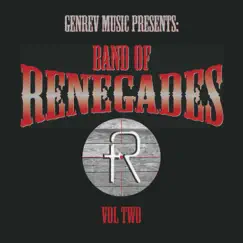 Band of Renegades, Vol. Two by Band of Renegades & Brooke McGrady album reviews, ratings, credits