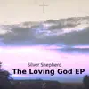 The Loving God (feat. Julia Lau) song lyrics