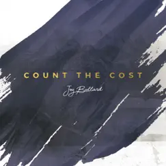 Count the Cost - EP by Joy Bullard album reviews, ratings, credits