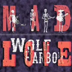 Mad Love - Single by Wolf Harbor album reviews, ratings, credits