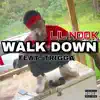 Walk Down (feat. Trigga) - Single album lyrics, reviews, download