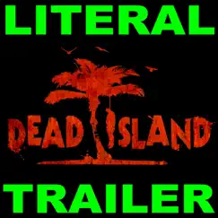 Literal Dead Island Trailer Song Lyrics