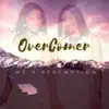 Overcomer - Single album lyrics, reviews, download