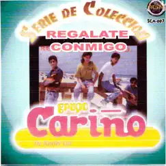 Regalate Conmigo by Grupo Cariño album reviews, ratings, credits