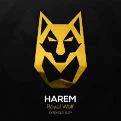 Harem - Single by Royal Wolf album reviews, ratings, credits
