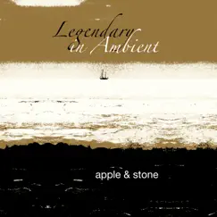 Legendary in Ambient by Apple & Stone album reviews, ratings, credits