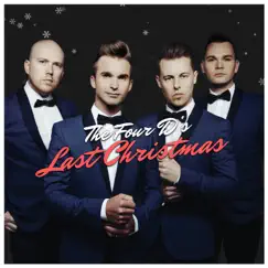 Last Christmas - Single by The Four D's album reviews, ratings, credits