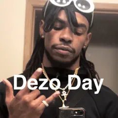 Dezo Day - Single by Lavi$h album reviews, ratings, credits