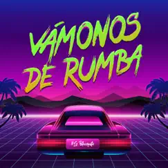 Vámonos de Rumba - Single by Lo Blanquito album reviews, ratings, credits
