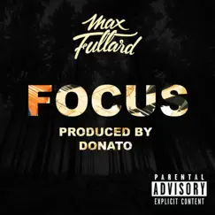 Focus - Single by Max Fullard album reviews, ratings, credits