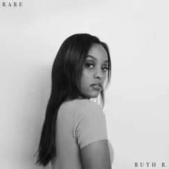 Rare - Single by Ruth B. album reviews, ratings, credits