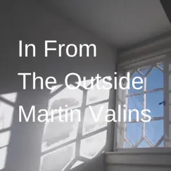 In from the Outside by Martin Valins album reviews, ratings, credits