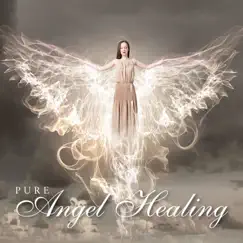 Pure Angel Healing by Stephen Rhodes album reviews, ratings, credits