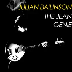 The Jean Genie - Single by Julian Bailinson album reviews, ratings, credits