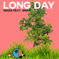Long Day (feat. Snipa) - Single by Nodis album reviews, ratings, credits