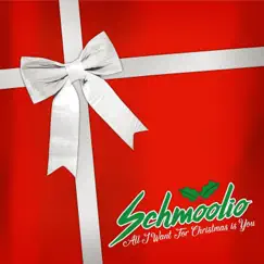 All I Want for Christmas Is You - Single by Schmoolio album reviews, ratings, credits