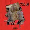 Tell Me - Single album lyrics, reviews, download