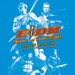 I Love You All the Time: Live at the Olympia Paris by Eagles of Death Metal album reviews, ratings, credits