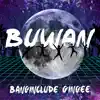 Buwan - Single album lyrics, reviews, download