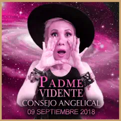 Consejo Angelical 09 Septiembre 18 - Single by Padme Vidente album reviews, ratings, credits