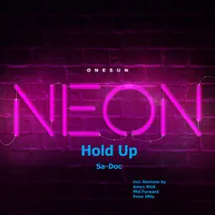Hold Up (Anton RtUt Remix) Song Lyrics
