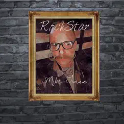 Rockstar - Single by Mike Twiss album reviews, ratings, credits