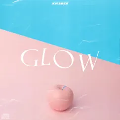Glow - Single by Kaishen album reviews, ratings, credits