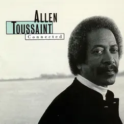 Connected by Allen Toussaint album reviews, ratings, credits
