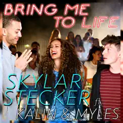 Bring Me to Life (feat. Myles & Kalin) - Single by Skylar Simone album reviews, ratings, credits