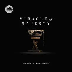 Miracle of Majesty Song Lyrics