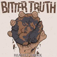 Reality Check - EP by Bitter Truth album reviews, ratings, credits