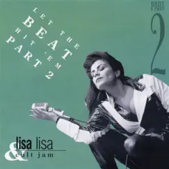 Let the Beat Hit 'Em, Pt. 2 - Single by Lisa Lisa & Cult Jam album reviews, ratings, credits