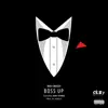 Boss Up (feat. Devy Stonez) [Radio Edit] - Single album lyrics, reviews, download