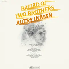 Ballad of Two Brothers by Autry Inman album reviews, ratings, credits