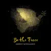 Be the Peace album lyrics, reviews, download